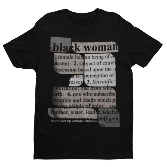 Black unisex t-shirt with a newspaper-style definition of "black woman" printed on the front.