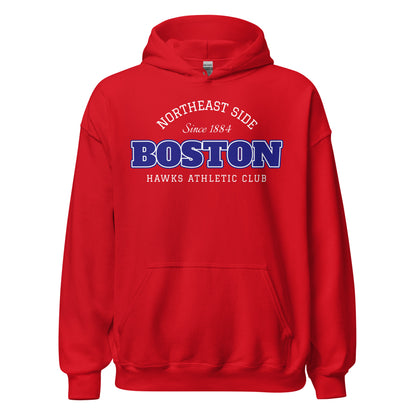 Red hoodie with "Boston Hawks Athletic Club" and "Northeast Side Since 1884" text.