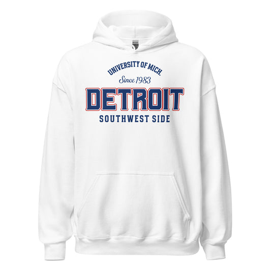 White hoodie with "University of Mich. Since 1983 Detroit Southwest Side" graphic.